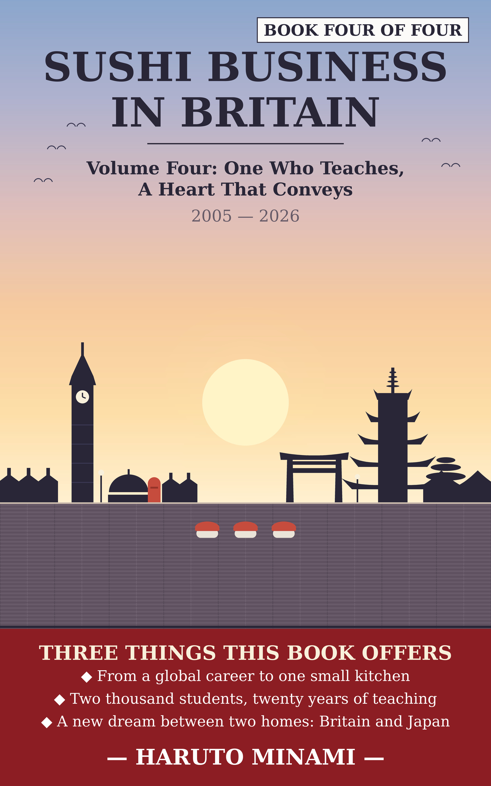 Sushi Business in Britain, Volume Four: One Who Teaches, A Heart That Conveys